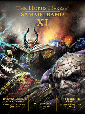 cover image of The Horus Heresy: Sammelband XI